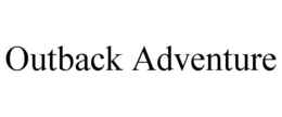 OUTBACK ADVENTURE trademark