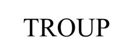 TROUP trademark