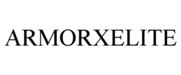 ARMORXELITE trademark