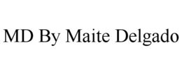 MD BY MAITE DELGADO trademark