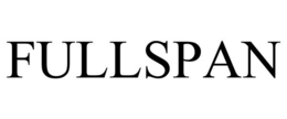 FULLSPAN trademark