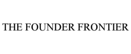 THE FOUNDER FRONTIER trademark