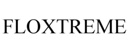 FLOXTREME trademark