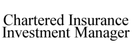 CHARTERED INSURANCE INVESTMENT MANAGER trademark