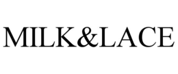 MILK&LACE trademark