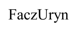 FACZURYN trademark
