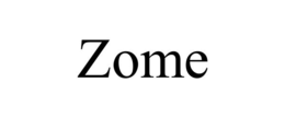 ZOME trademark