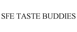 SFE TASTE BUDDIES trademark