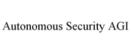 AUTONOMOUS SECURITY AGI trademark