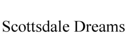 SCOTTSDALE DREAMS trademark