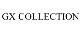 GX COLLECTION trademark