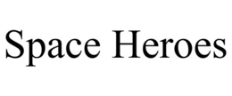 SPACE HEROES trademark