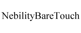 NEBILITYBARETOUCH trademark