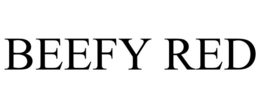 BEEFY RED trademark