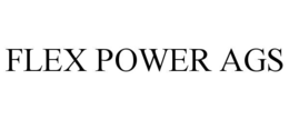 FLEX POWER AGS trademark