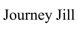 JOURNEY JILL trademark