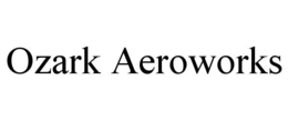 OZARK AEROWORKS trademark