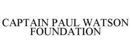 CAPTAIN PAUL WATSON FOUNDATION trademark