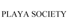 PLAYA SOCIETY trademark