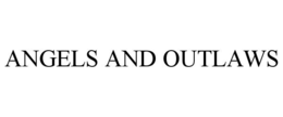 ANGELS AND OUTLAWS trademark