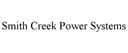 SMITH CREEK POWER SYSTEMS trademark