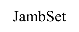 JAMBSET trademark