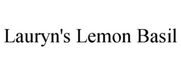 LAURYN'S LEMON BASIL trademark