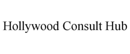 HOLLYWOOD CONSULT HUB trademark
