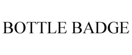 BOTTLE BADGE trademark