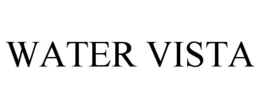 WATER VISTA trademark