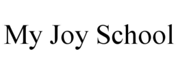 MY JOY SCHOOL trademark