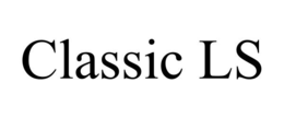 CLASSIC LS trademark