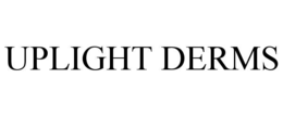 UPLIGHT DERMS trademark