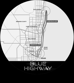 BOCA RATON BROWARD COUNTY MIAMI BLUE LOOP FORT LAUDERDALE HOLLYWOOD MIAMI BLUE LOOP MIAMI BEACH HIALEAH MIAM BLUE HIGHWAY trademark