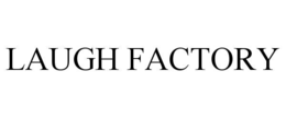 LAUGH FACTORY trademark