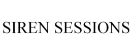 SIREN SESSIONS trademark