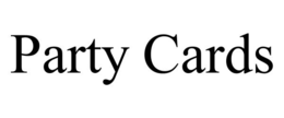 PARTY CARDS trademark