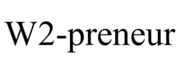 W2-PRENEUR trademark