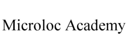 MICROLOC ACADEMY trademark