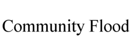COMMUNITY FLOOD trademark