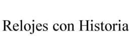 RELOJES CON HISTORIA trademark
