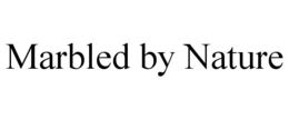MARBLED BY NATURE trademark