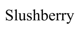 SLUSHBERRY trademark