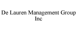 DE LAUREN MANAGEMENT GROUP INC trademark