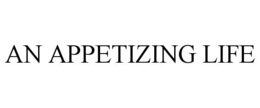 AN APPETIZING LIFE trademark