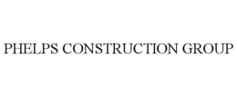 PHELPS CONSTRUCTION GROUP trademark