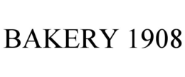 BAKERY 1908 trademark