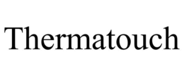 THERMATOUCH trademark