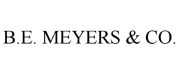 B.E. MEYERS & CO. trademark