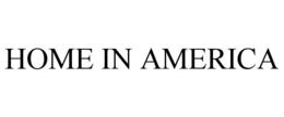HOME IN AMERICA trademark